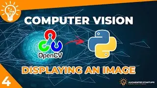 OpenCV Python Tutorial #4 | Displaying an Image