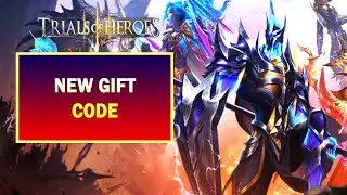 Trials of Heroes Idle RPG New Gift Code | Trials of Heroes Idle RPG Free Gift Code