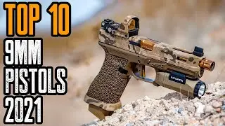 TOP 10 BEST 9mm PISTOLS 2021! TOP HANDGUNS 2021!