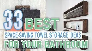 33  Best Space Saving Towel Storage Ideas for your Bathroom