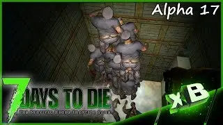 Alpha 17 Fall Trap?! :: 7 Days to Die | Alpha 17 :: Base Testing!