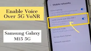 How to Turn ON / OFF Voice Over 5G VoNR on Samsung Galaxy M15 5G