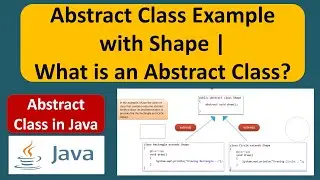 Abstract Class Example with Shape | What is an Abstract Class? | Java Tutorial