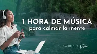 🎧Música Relajante 🎵 Calmar la mente y Meditar 🍃 Sonidos suaves calmantes