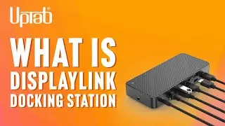 What is a DisplayLink Docking Station and How Does It Work?