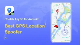 How to Use iToolab AnyGo for Android App