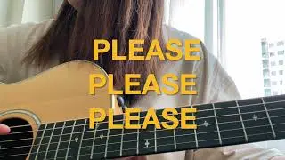 Please Please Please - Sabrina Carpenter (cover)