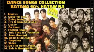 Dance Songs Collection Batang 90's Hataw Na