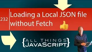 JavaScript Tip: Loading a Local JSON File without Fetch