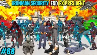 IRONMAN SECURITY VS EX PRESIDENT SECURITY | GTA V GAMEPLAY #68