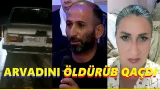 Dəhşət! Arvadını maşınla vurub öldürdülər sonra isə yoxa çıxdılar! /  Seni axtariram 26.07.2024