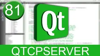 Tutorial Qt Creator - QTcpSocket & QTcpServer