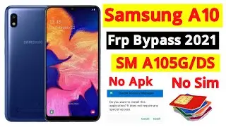 Samsung a10 frp bypass android 10 | A105g frp bypass without apps | All samsung frp bypass 2021