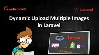 Laravel Tutorial | Upload Multiple Images in Laravel | We Help Code