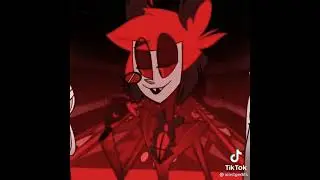 Hazbin Hotel - Alastor - Eddit (Tik Tok)