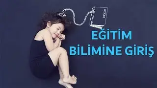 ÖMB101U Eğitim Bilimine Giriş Dersi Final Sınavı Çözümlü Hazırlık Soruları