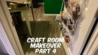 Cleaning and Organizing: Craft Room Makeover Part 4