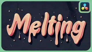 Melting Text Effect | DaVinci Resolve | Text Animation