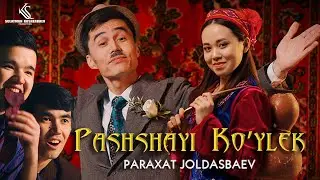 Paraxat Joldasbaev - Pashshayi Koylek | Mood Video
