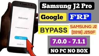 Samsung J2 Pro 2018 (J250F) GOOGLE/Samsung J250F FRP Bypass 2022| New Method 2022 |