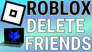 How To Delete / Remove Friends On Roblox (PC & Mac)