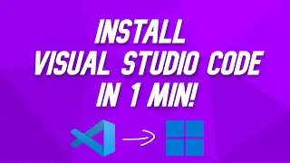 How to Install Visual Studio Code on Windows 10/11 (2023)