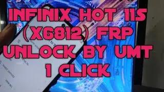 infinix hot 11s (x6812) frp unlock by umt 1 click