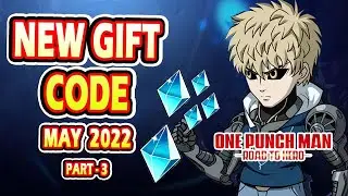 One Punch Man New Gift Code May 2022  (Part-3)