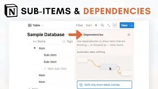 Notion Sub-items & Dependencies: Quick Guide for Beginners (+ Easy Tutorial)