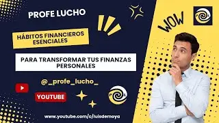 HÁBITOS FINANCIEROS que Transforman tus FINANZAS.