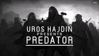 Uros Hajdin - Predator (Original Mix)