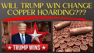 Will Trump Win Change Copper Hoarding?