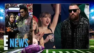 2024 Super Bowl CELEBRITIES: Taylor Swift, Travis Kelce, Blue Ivy & More! | E! News