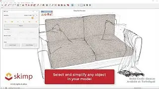 Skimp | Ultimate SketchUp Polygon Reducer and Importer for Professionals