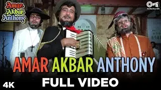 Amar Akbar Anthony Full Video - Amar Akbar Anthony | Kishore Kumar |Amitabh Bachchan, Vinod, Rishi