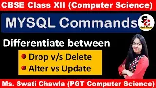 Difference between Drop and Delete Commands | Difference between Alter and Update Commands in MYSQL