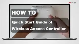 Quick Start Guide of Wireless Access Controller