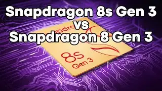 Snapdragon 8s Gen 3 vs Snapdragon 8 Gen 3