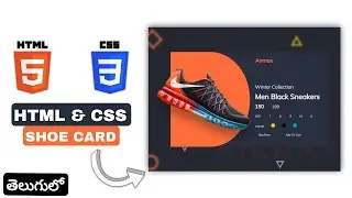 HTML & CSS Shoe Card Design in Telugu | HTML & CSS Mini Projects in Telugu