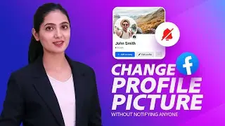 How To Change Facebook Profile Picture Without Notifying Everyone