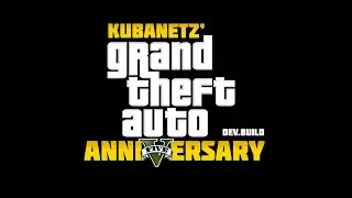 GTA V Anniversary Developers Build 0.3b #3 Отмечаем юбилей игры