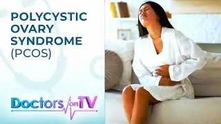 Understanding polycystic ovary syndrome (PCOS) | DOTV