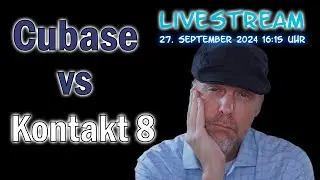 Livestream: Kontakt 8 vs Cubase Chord Pads