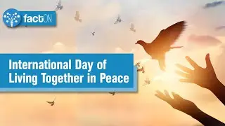 International Day of Living Together in Peace | May 16 | SDG Plus