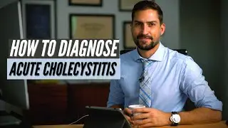 How to Diagnose Acute Cholecystitis