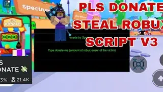 [NEW] Pls Donate Steal Robux Script V3 (Roblox) **FE**