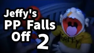 Jeffy’s pp falls off 2