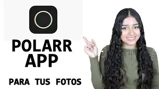 APP POLARR FILTROS para TUS FOTOS