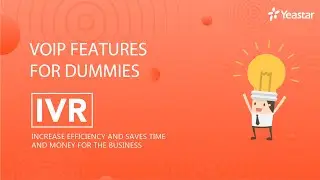 VoIP Features for  Dummies - IVR System