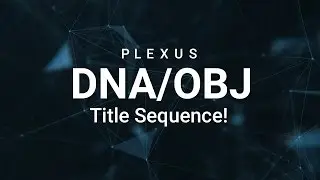 After Effects Tutorial : DNA Title Sequence Using Plexus │ OBJ Files In Plexus!